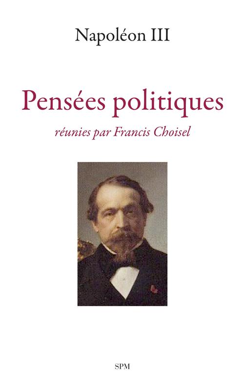 Couverture ebook de Pensées politiques, de Napoleon Iii