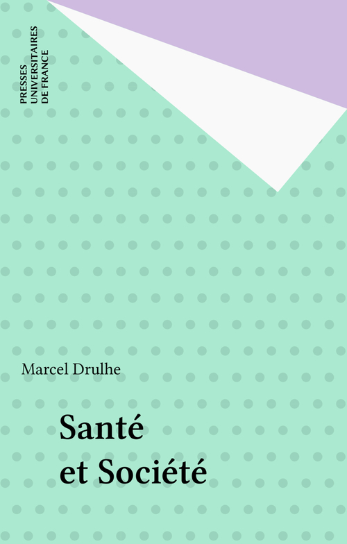 ebook cover of Santé et Société, by Marcel Drulhe