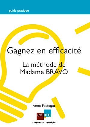 Couverture ebook de Gagnez en efficacité, de Anne Pasteger