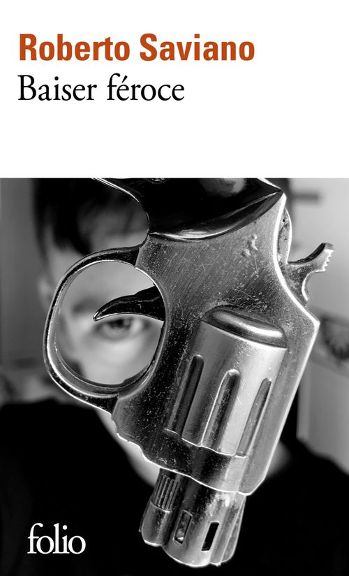 ebook cover of Baiser féroce, by Roberto Saviano