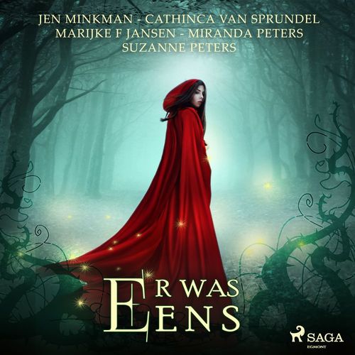 audiobook cover of Er was eens, by Cathinca  Van Sprundel, Jen Minkman, Marijke F. Jansen, Miranda Peters, Suzanne Peters