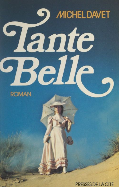 Couverture ebook de Tante Belle, de Michel Davet