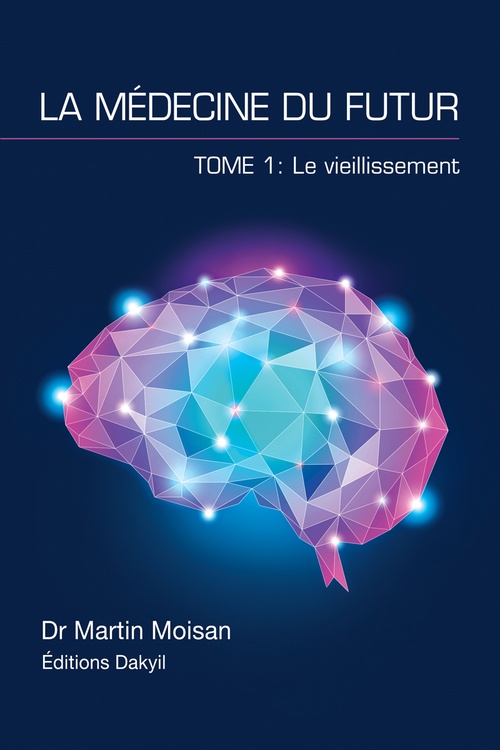 ebook cover of La médecine du futur, by Martin Moisan