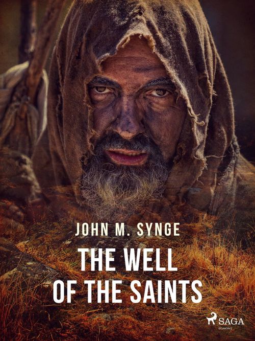Couverture ebook de The Well of the Saints, de John Millington Synge