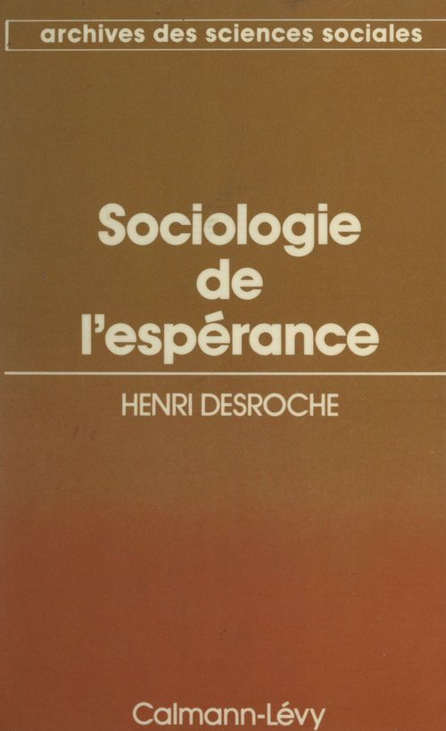 Couverture ebook de Sociologie de l'espérance, de Henri Desroche