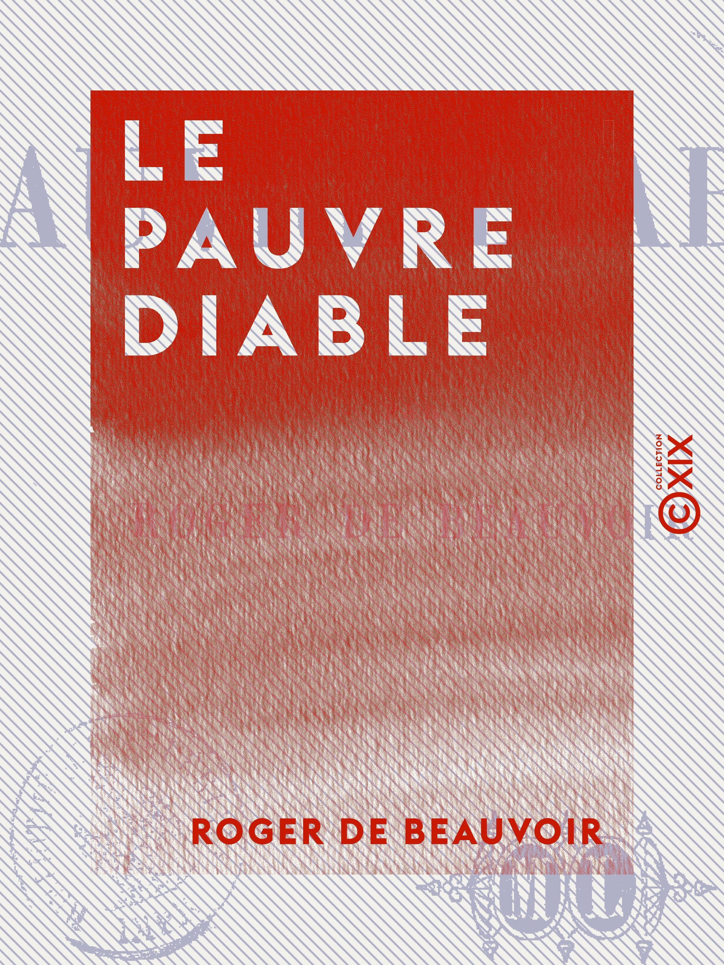 Couverture ebook de Le Pauvre Diable, de Roger De Beauvoir