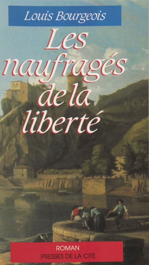 ebook cover of Les Naufragés de la liberté, by Bourgeois/L
