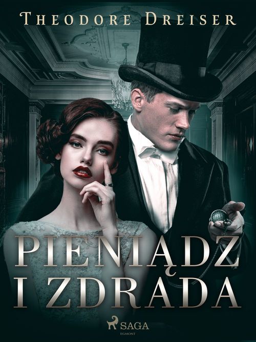 Couverture ebook de Pieniadz i zdrada, de Theodore Dreiser
