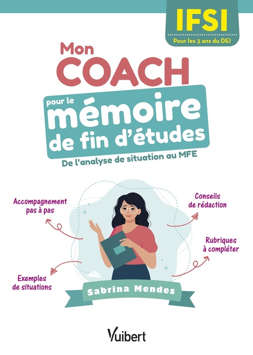 Couverture ebook de Mon coach pour le mémoire de fin d'études en IFSI - Pour les 3 ans du DEI, de Sabrina Mendes