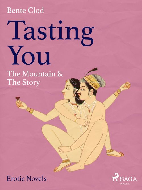 Couverture ebook de Tasting You: The Mountain & The Story, de Bente Clod