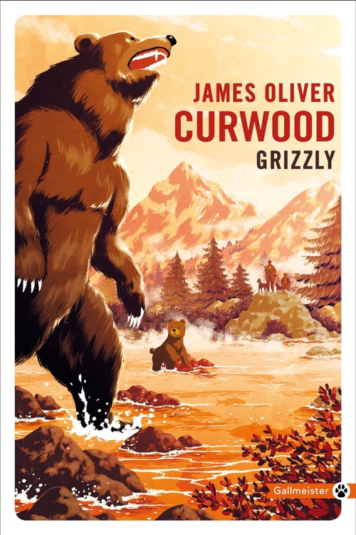 ebook cover of Grizzly, by James Oliver Curwood