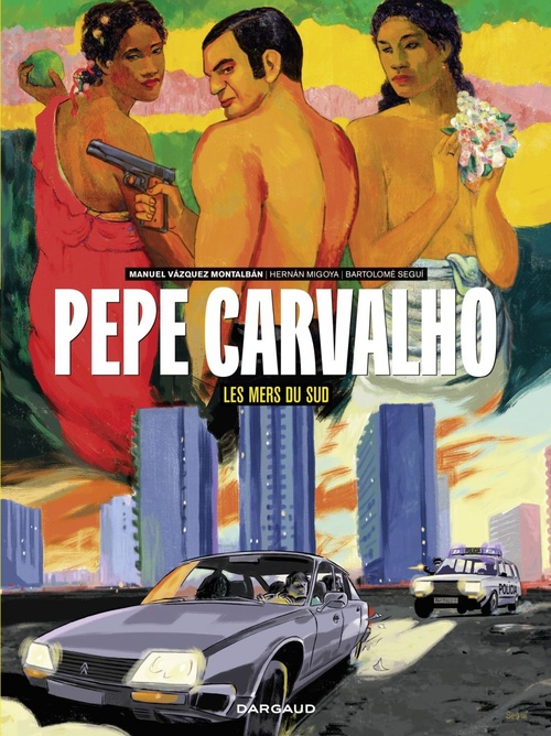 Couverture ebook de Pepe Carvalho - Tome 3 - Les mers du sud, de Hernan Migoya