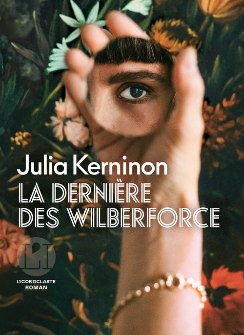 Couverture ebook de La dernière des Wilberforce, de Julia Kerninon