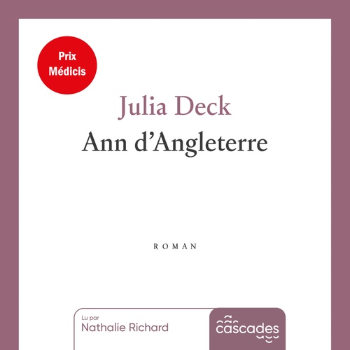 audiobook cover of Ann d'Angleterre - Prix Médicis 2024, by Julia Deck