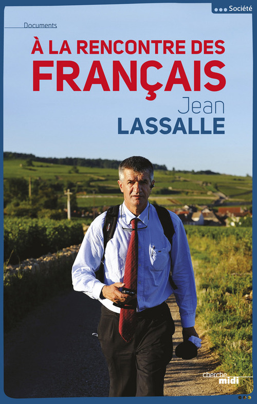 Couverture ebook de A la rencontre des français, de Jean Lassalle