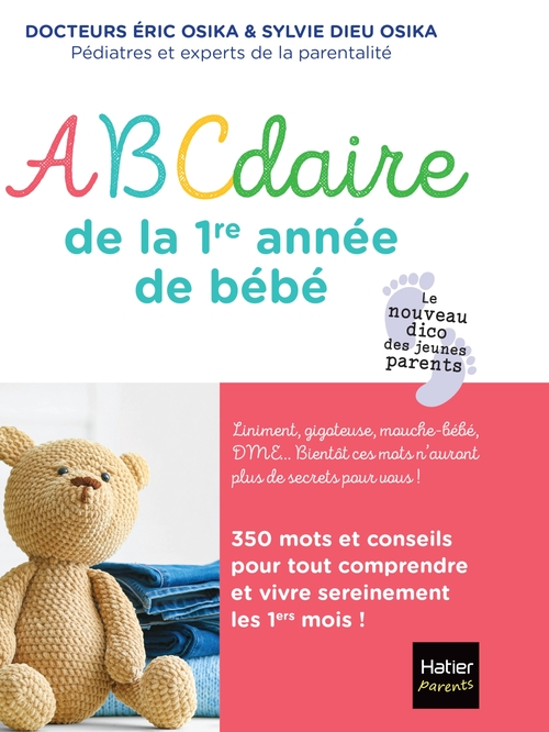 ebook cover of Abécédaire de la première année de bébé, by Docteur Sylvie Dieu Osika, Docteur Eric Osika