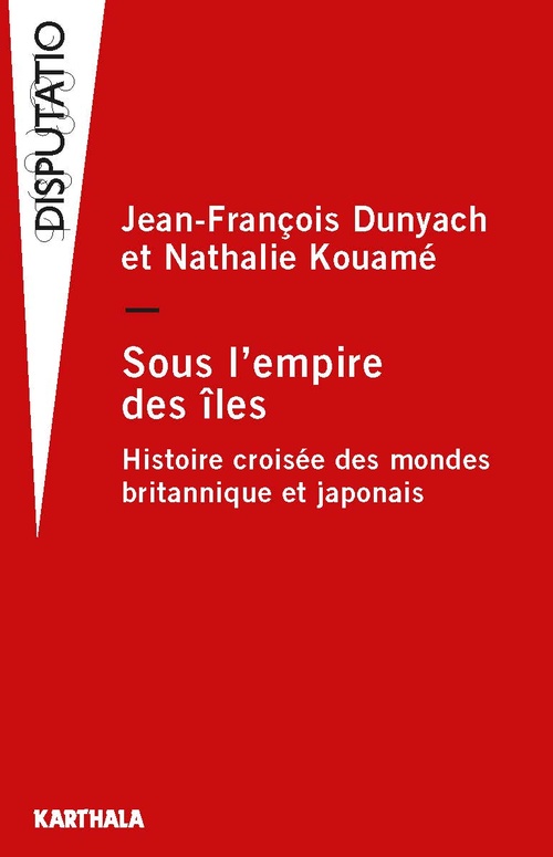 Couverture ebook de Sous l'empire des îles. Histoire croisée des mondes britannique et japonais, de N.C.