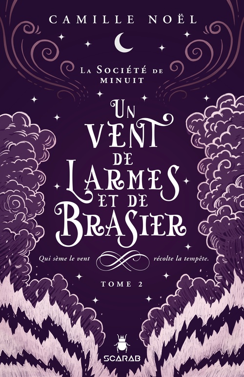 Couverture ebook de La société de minuit, t2 - Un vent de larmes et de brasier, de Camille Noël