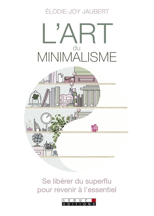 Couverture ebook de L'art du minimalisme, de Elodie-joy Jaubert