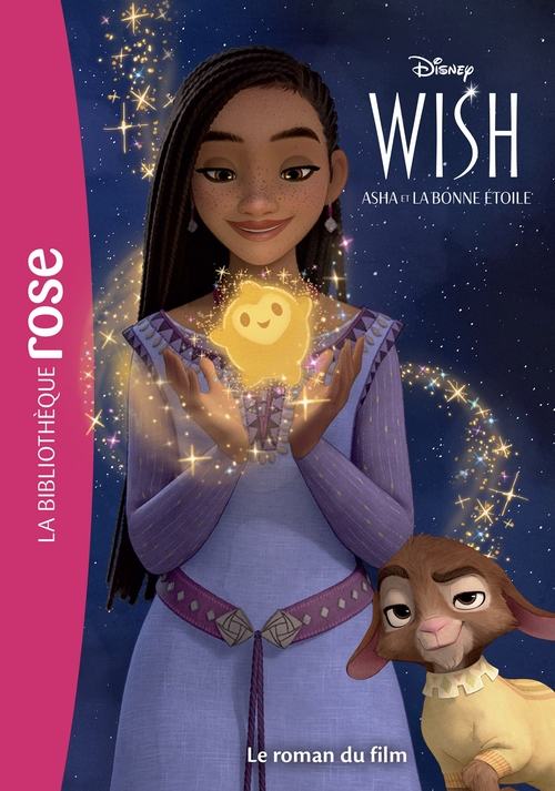 Couverture ebook de Bibliothèque Disney - Wish : Asha et la bonne étoile - Le roman du film, de Walt Disney company