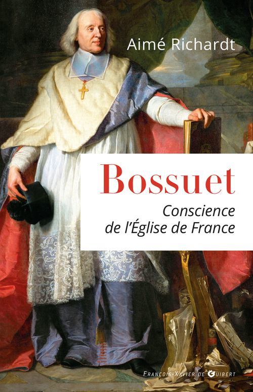 ebook cover of Bossuet, conscience de l'Eglise de France, by Aimé Richardt