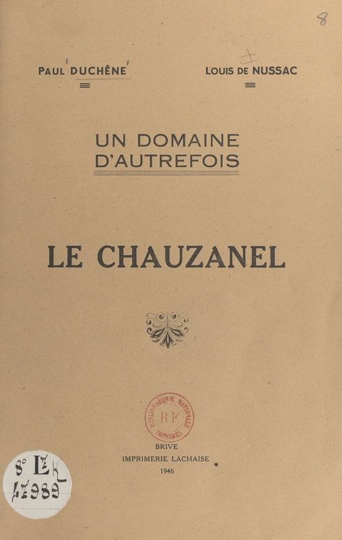 ebook cover of Un domaine d'autrefois : le Chauzanel, by Louis De Nussac, Paul Duchene