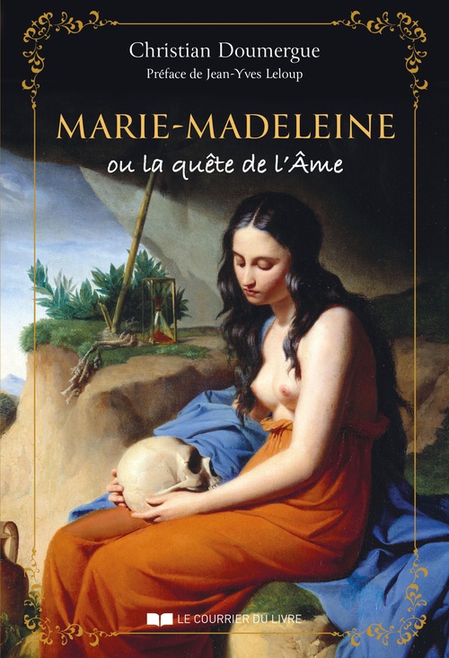 ebook cover of Marie-Madeleine ou la quête de l'Âme, by Christian Doumergue