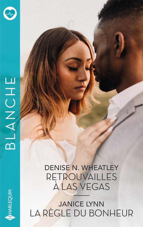 ebook cover of Retrouvailles à Las Vegas - La règle du bonheur, by Janice Lynn, Denise N. Wheatley