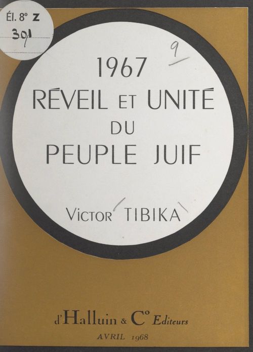 Couverture ebook de 1967, réveil et unité du peuple juif, de Victor Tibika