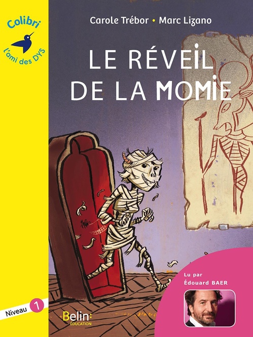 Couverture ebook de Le réveil de la momie, de Marc Lizano, Carole Trébor