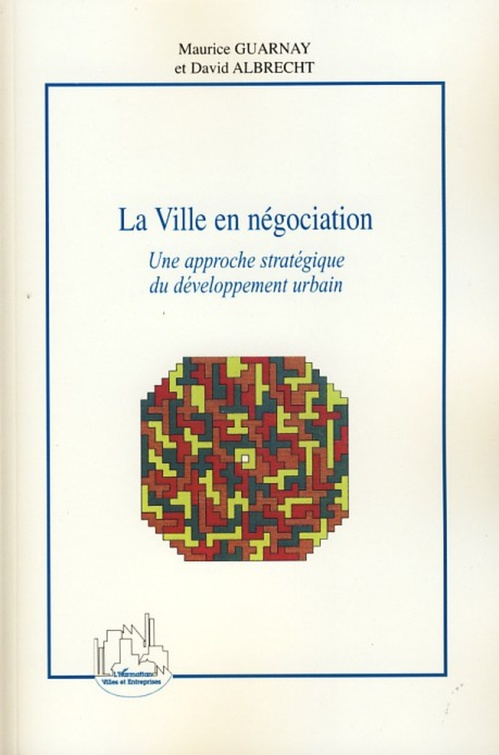 Couverture ebook de La Ville en négociation, de David Albrecht, Maurice Guarnay