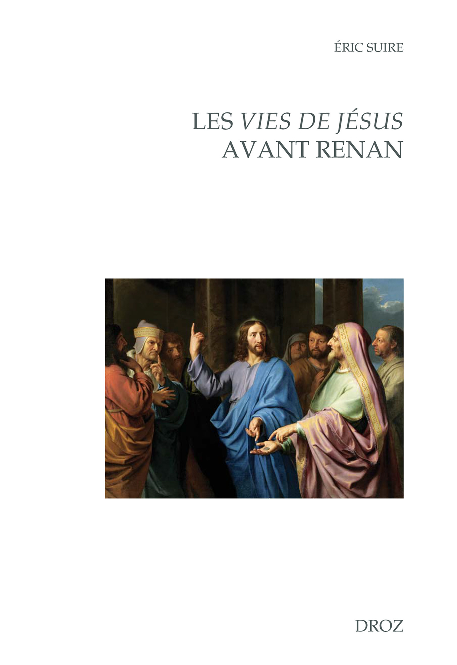 ebook cover of Les Vies de Jésus avant Renan, by Eric Suire
