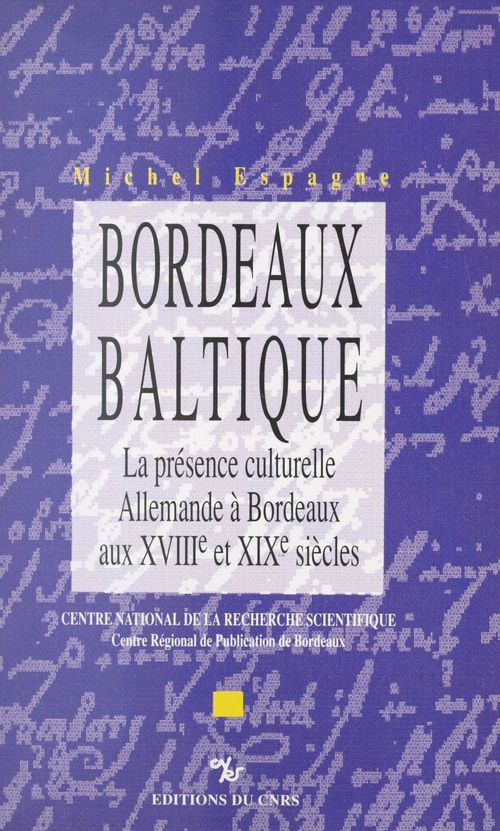 ebook cover of Bordeaux-Baltique, by Michel Espagne