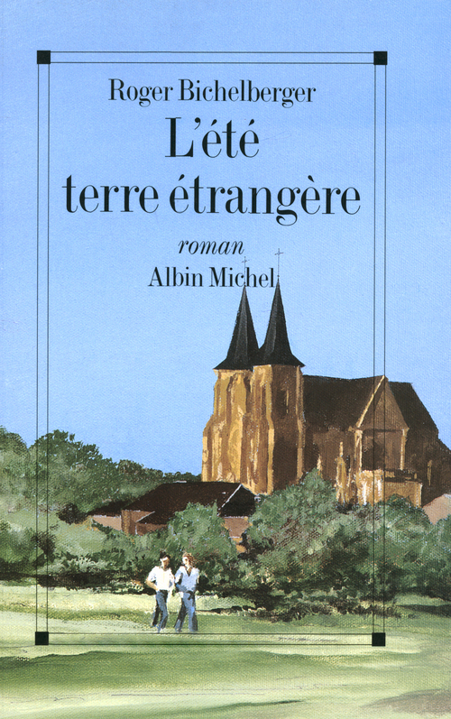 ebook cover of L'Eté, terre étrangère, by Roger Bichelberger