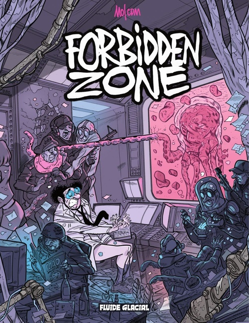 Couverture ebook de Forbidden Zone - Tome 1, de Mo-CDM