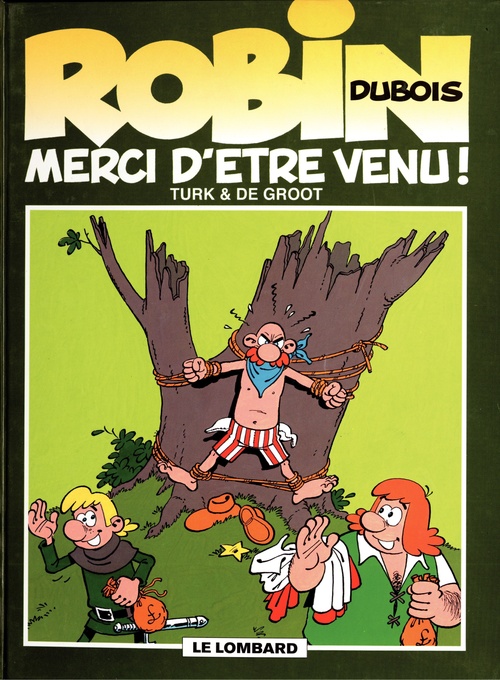Couverture ebook de Robin Dubois - tome 6 - Merci d'être venu !, de Bob De Groot, Turk