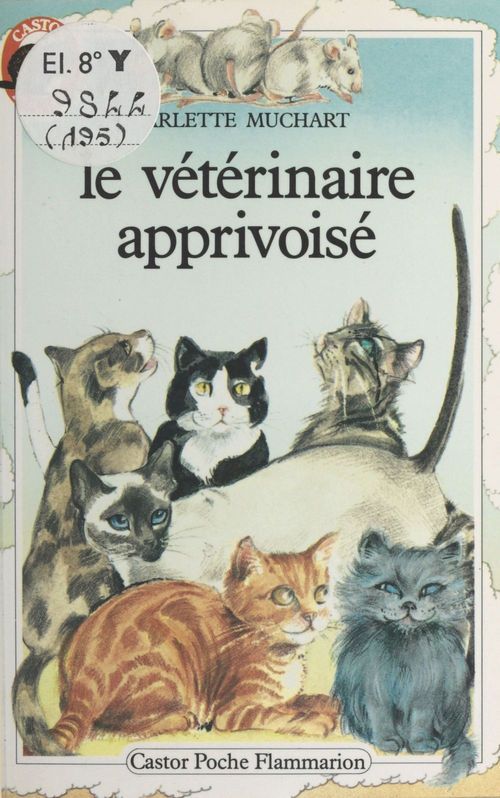 Couverture ebook de Le vétérinaire apprivoisé, de Muchart Arlette