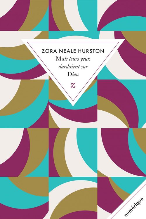 ebook cover of Mais leurs yeux dardaient sur Dieu, by Zora neale Hurston