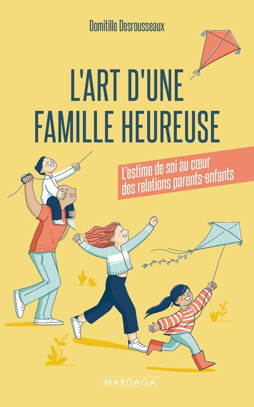 Couverture ebook de L'ART D'UNE FAMILLE HEUREUSE, de Domitille Desrousseaux