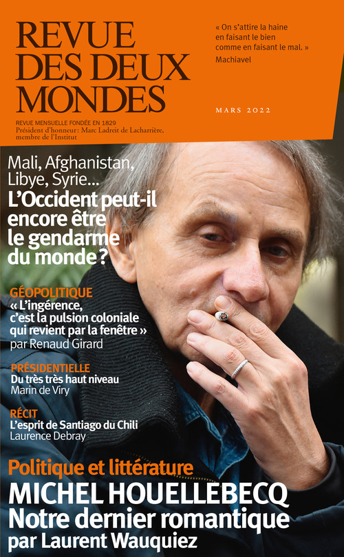 ebook cover of Revue des Deux Mondes mars 2022, by Bertrand Van R, Christian Authier, Jean-Marie Guehenno, Laurent Wauquiez, Marin De Viry, Renaud Girard, Valerie Toranian