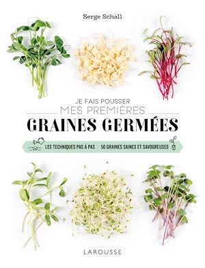ebook cover of Réussissez vos graines germées !, by Serge Schall