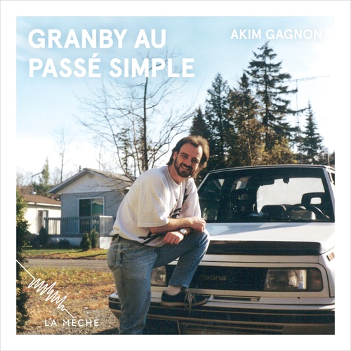 Couverture audiobook de Granby au passé simple, de Akim Gagnon