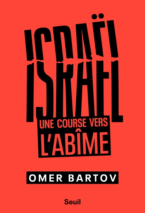 ebook cover of Israël. Une course vers l'abîme, by Omer Bartov