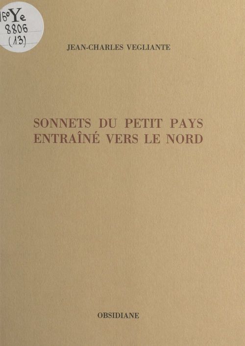 ebook cover of Sonnets du petit pays entraîné vers le Nord, by Jean-charles Vegliante