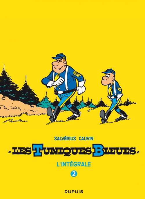 ebook cover of Les Tuniques Bleues - L'intégrale - Tome 2 - Salvérius / Cauvin, by Raoul Cauvin, Louis Salvérius