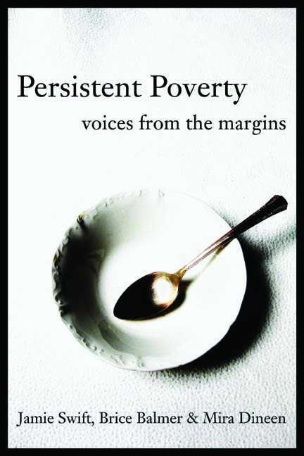 Couverture ebook de Persistent Poverty, de Brice Balmer, Jamie Swift, Mira Dineen