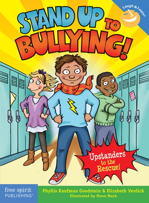 ebook cover of Stand Up to Bullying!, by Phyllis Kaufman Goodstein, Elizabeth Verdick