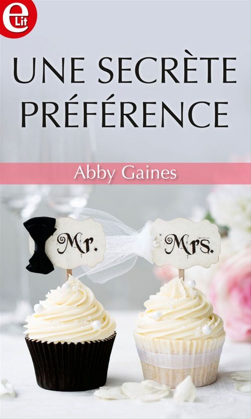 Couverture ebook de Une secrète préférence, de Abby Gaines