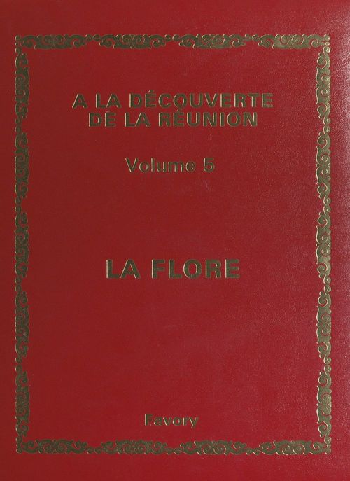 ebook cover of À la découverte de La Réunion (5). La flore, by Theresien Cadet