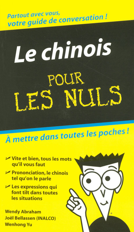 Couverture ebook de Le chinois - guide de conversation pour les nuls, de Wendy Abraham, Joël Bellassen, Wenhong Yu